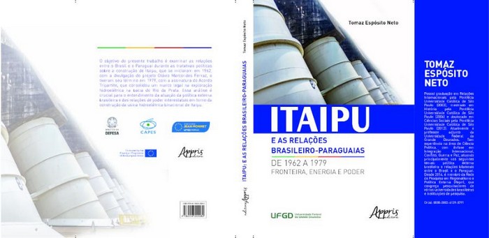 Livro aborda relações Brasil – Paraguai na construção da Itaipu