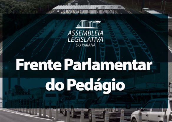 Frente Parlamentar sobre o Pedágio se reúne amanhãq