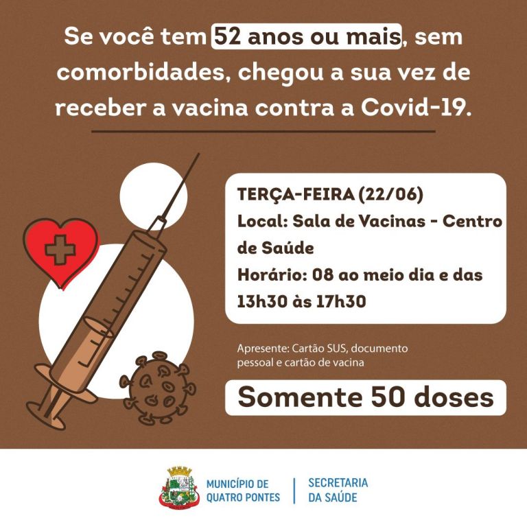 Pessoas de 52 anos ou mais sem comorbidades podem se vacinar contra a Covid-19 hoje em Quatro Pontes