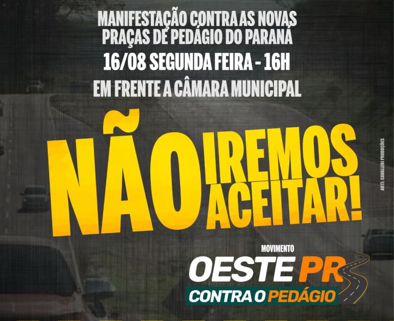 Comunidade regional cria movimento “Oeste contra o pedágio” e marca manifestação para esta segunda-feira