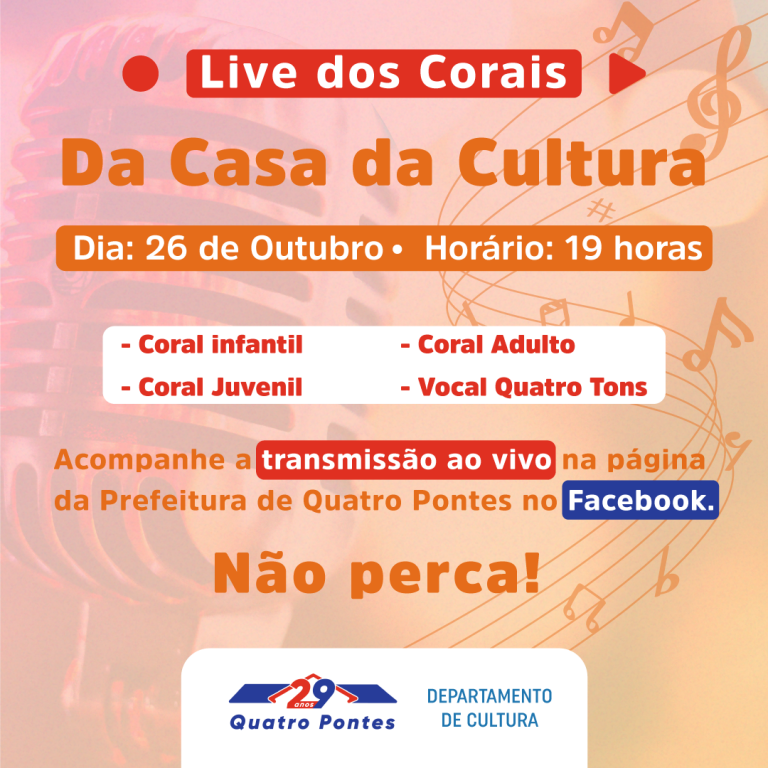 Live dos Corais conclui programação de aniversário de Quatro Pontes nesta terça-feira