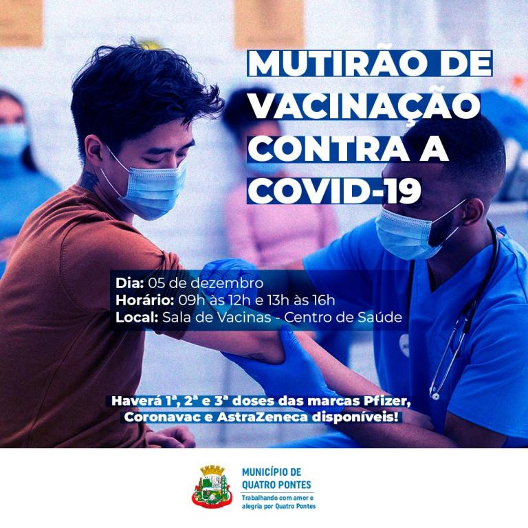 Quatro Pontes terá Mutirão de Vacinação contra a Covid-19 no dia 05