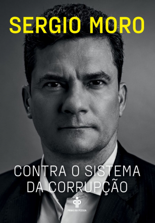Sergio Moro inicia por Curitiba ‘turnê’ de lançamento do seu livro com bastidores da Lava Jato