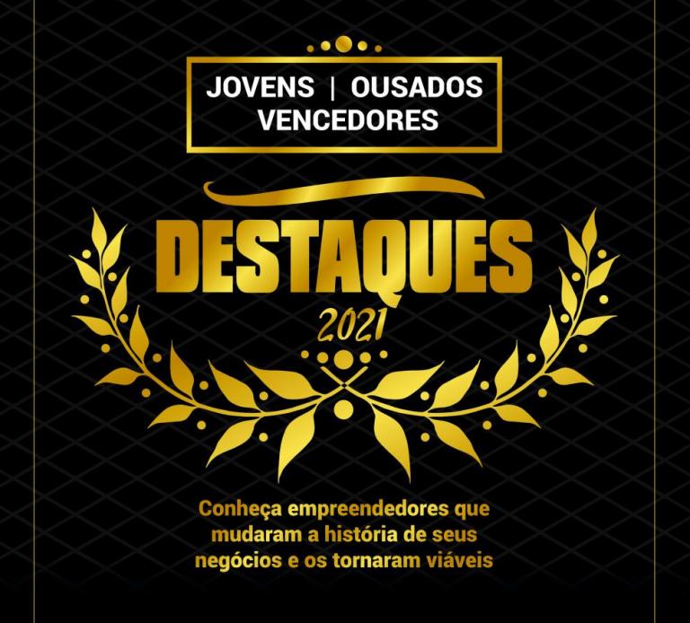 O Presente Especiais apresenta histórias de empreendedores na revista “Destaque 2021”; confira