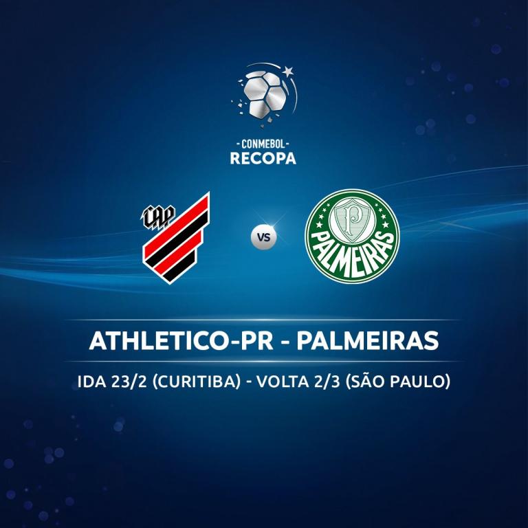 Conmebol confirma data das finais da Recopa entre Palmeiras e Athletico-PR