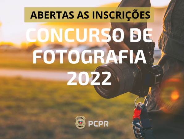 Polícia Civil do Paraná lança Concurso de Fotografia 2022; veja como participar