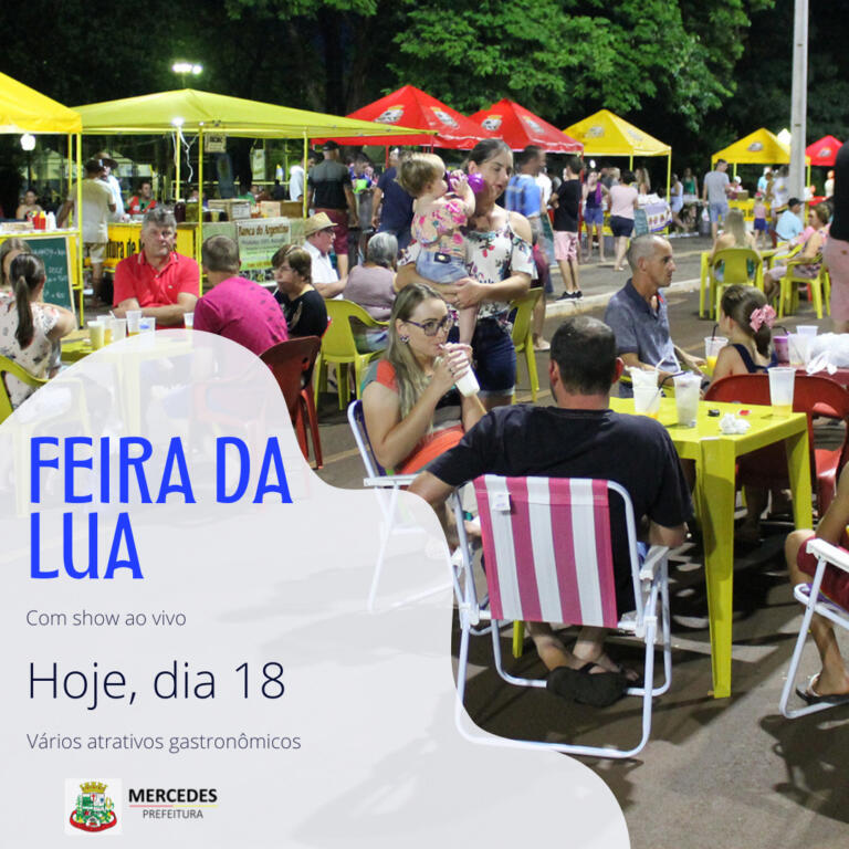 Mercedes tem Feira da Lua nesta sexta-feira