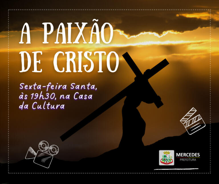 Filme “A Paixão de Cristo” será exibido na sexta-feira Santa na Casa da Cultura de Mercedes
