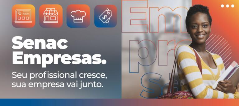 Senac PR disponibiliza 1,4 mil vagas gratuitas para empresas paranaenses
