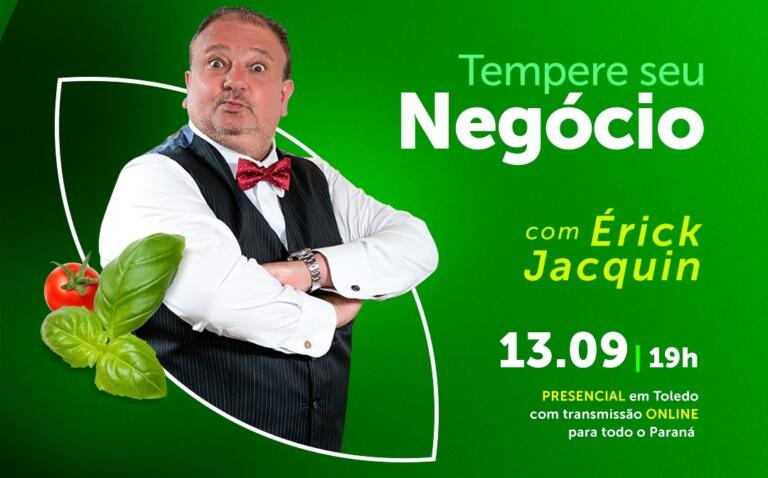 Em Toledo, chef Érick Jacquin vai dar dicas de como “temperar” os negócios