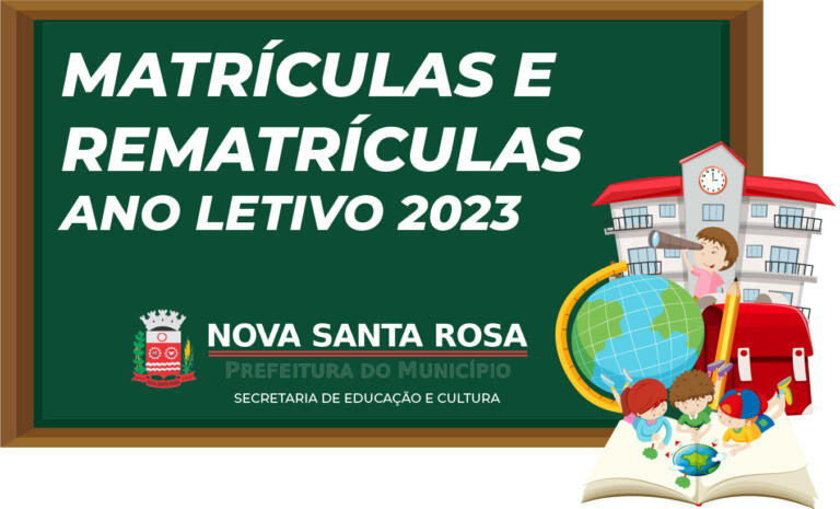Confira o calendário das matrículas e rematrículas na Rede Municipal de Ensino de Nova Santa Rosa