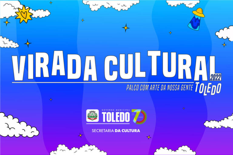Virada Cultural 2022 agita público com atrações neste fim de semana em Toledo; confira programação deste domingo