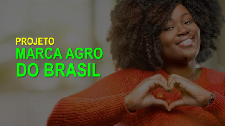 Tornar o agro uma paixão nacional é a aspiração do projeto “Marca Agro do Brasil”