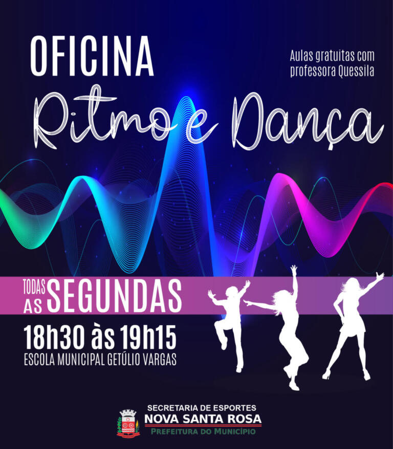 Aulas da Oficina Ritmo e Dança iniciam dia 6 em Nova Santa Rosa