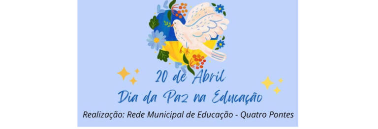 “Dia pela paz na educação” será realizado nesta quinta-feira em Quatro Pontes