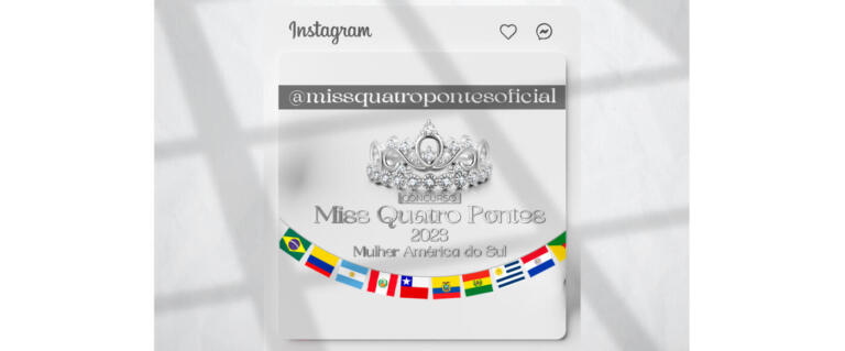 Miss Quatro Pontes 2023 tem página oficial no Instagram