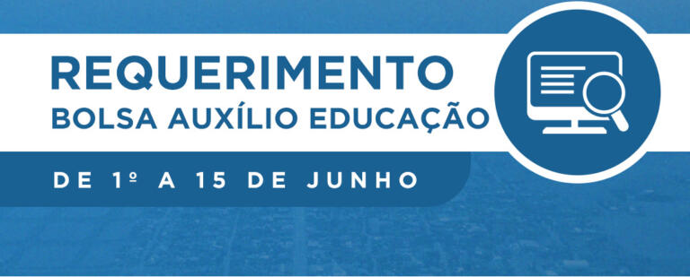 Prazo para requerimento da Bolsa Auxílio Educação termina quinta-feira em Quatro Pontes