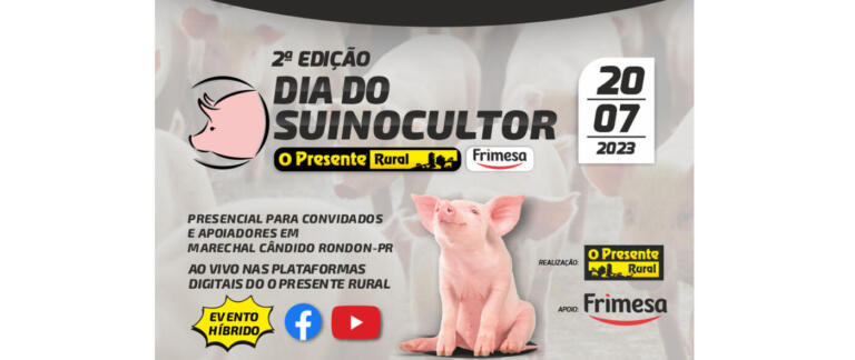 O Presente Rural e Frimesa promovem 2º Dia do Suinocultor em julho