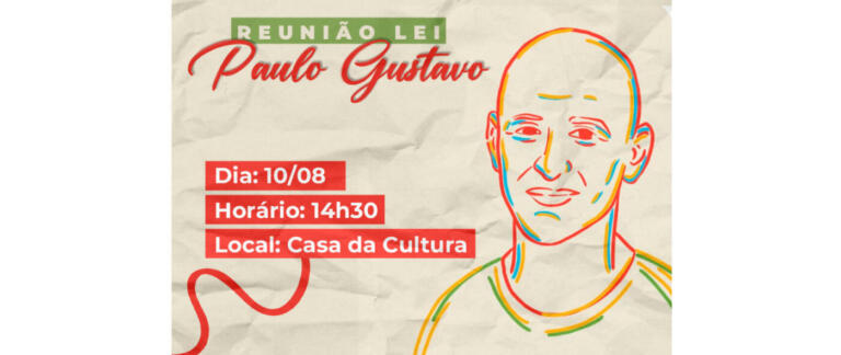 Prefeitura realizará reunião para tratar da Lei Paulo Gustavo no próximo dia 10