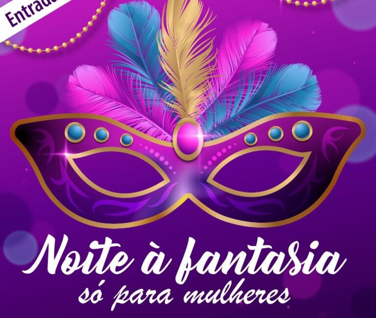 Noite só para mulheres acontece no sábado com prêmio de R$ 1,5 mil para a melhor fantasia