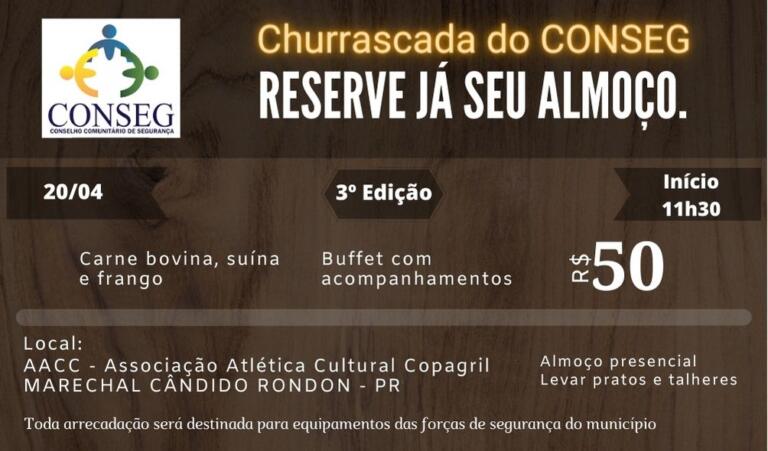 Churrascada do Conseg Marechal será no dia 20 de abril