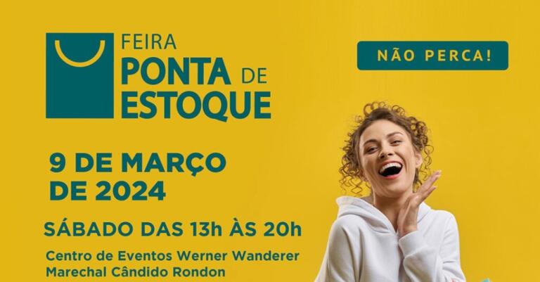 Conselho da Mulher Empresária promove Feira Ponta de Estoque neste sábado