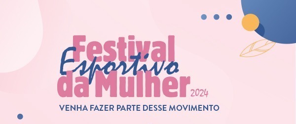 Festival Esportivo Sesc da Mulher acontece neste sábado