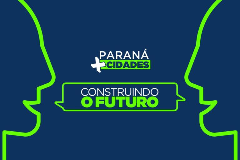 Paraná Mais Cidades: Estado promove em fevereiro evento técnico para as 399 prefeituras
