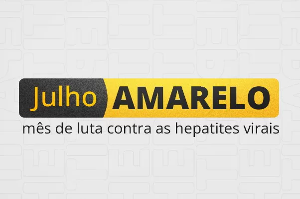 Julho Amarelo reforça estratégias de enfrentamento às hepatites virais no Paraná