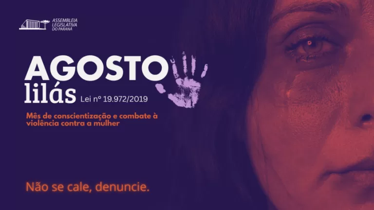Semana Agosto Lilás é dedicada ao enfrentamento da violência doméstica e à divulgação da Lei Maria da Penha no Paraná