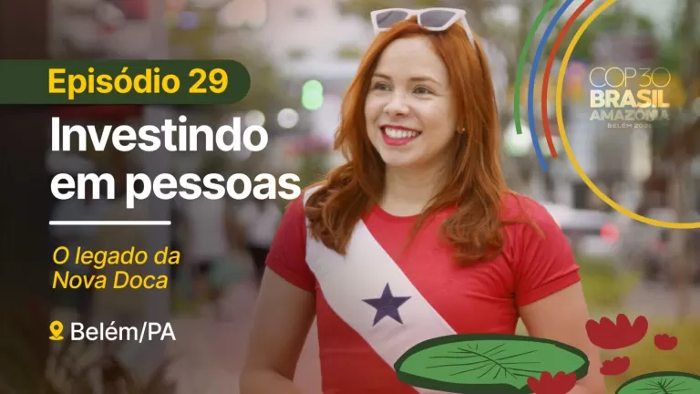 Parque Linear Nova Doca, em Belém, é tema do 29º episódio da série “Investindo em Pessoas”