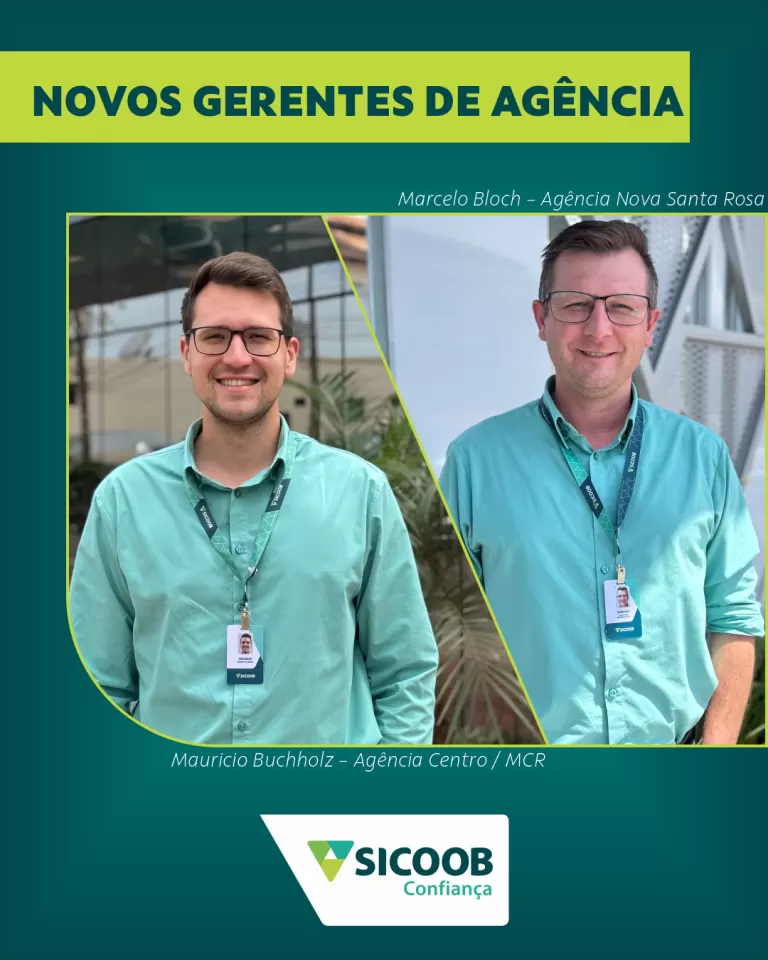 Sicoob Confiança anuncia novos gerentes de agência