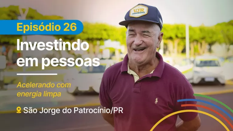 Eletrificação de frota no interior é tema do 26º episódio da série “Investindo em Pessoas”