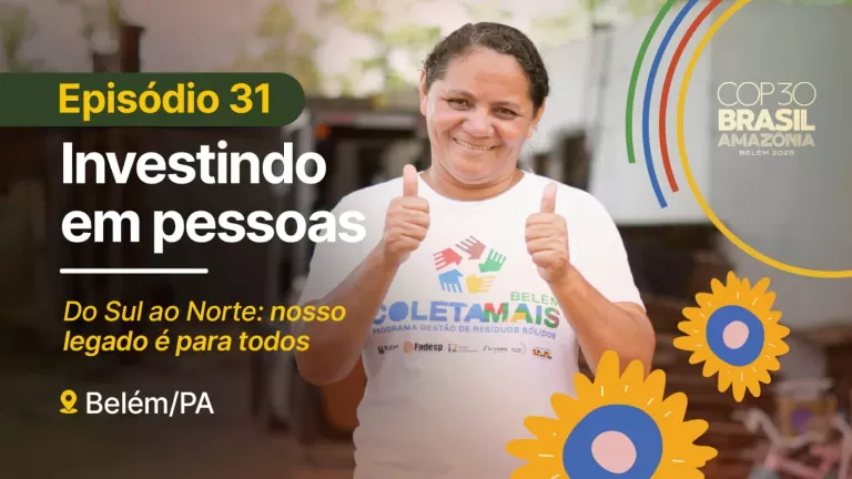 Investindo em Pessoas destaca as ações da Itaipu para a COP 30