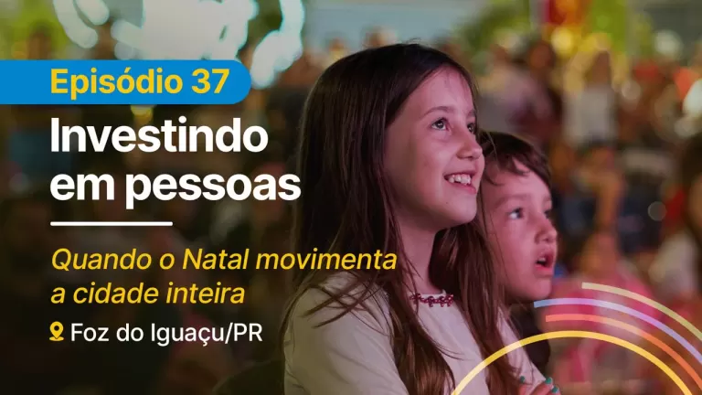 Natal da Família no Gramadão é tema do 37º episódio da série Investindo em Pessoas